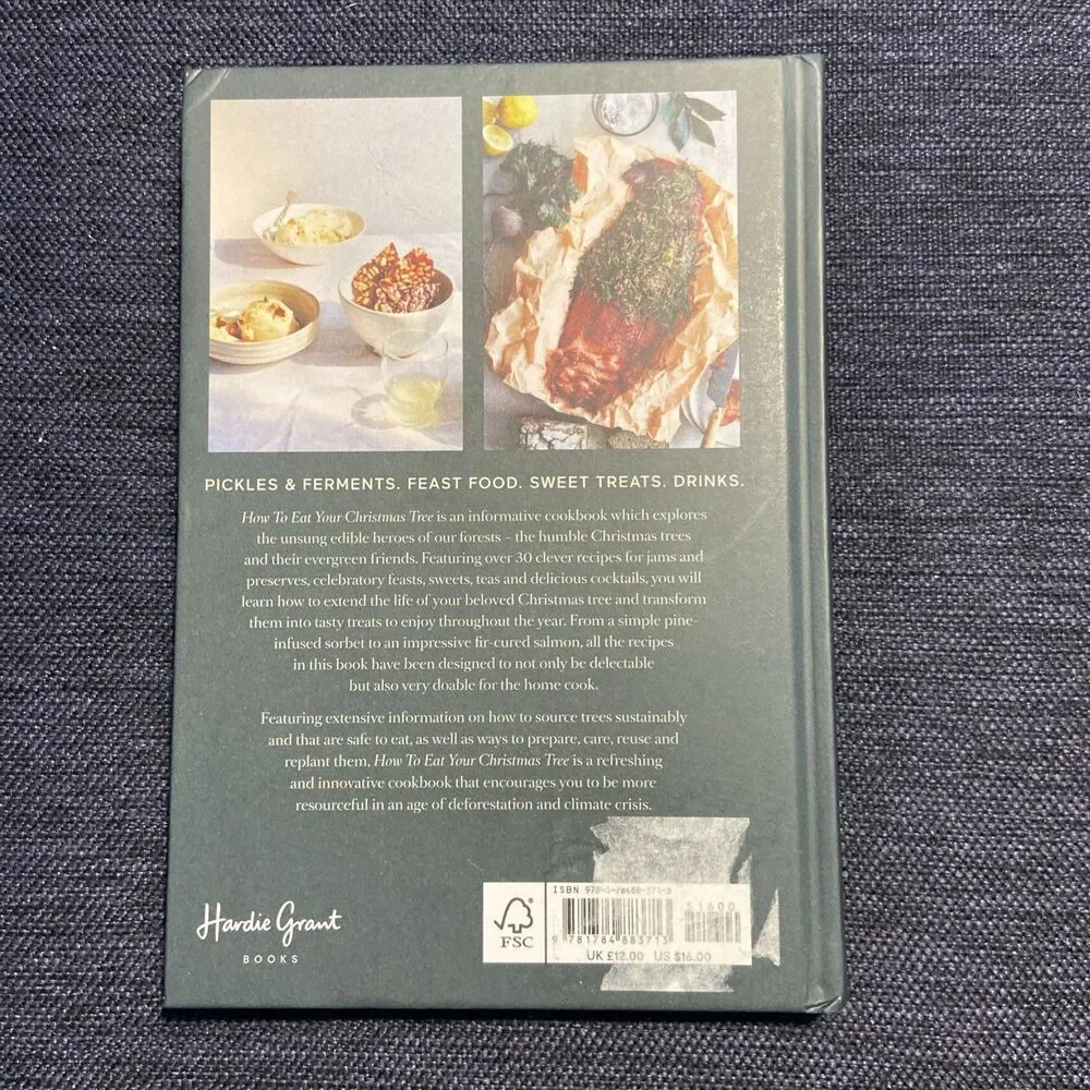 How to Eat Your Christmas Tree: Delicious, Innovative Recipes for Cooking...